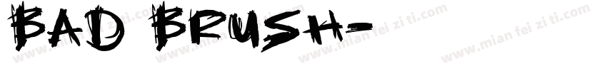 Bad Brush字体转换